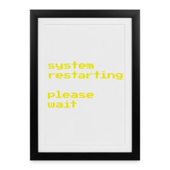 System restarting - Framed poster (27 × 37 cm) - black - Front