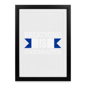 La respiration est surestimée - Affiche encadrée (27 × 37 cm) - noir - Devant