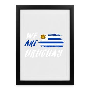 We are Uruguay - Framed poster (27 × 37 cm) - black - Front