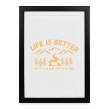 La vie est meilleure dans la nature - Nature Lover - Affiche encadrée (27 × 37 cm) - noir - Devant