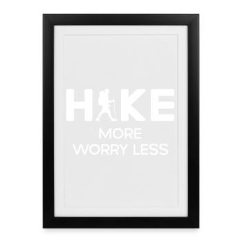 Randonnée plus soucieuse moins - cadeau de randonnée - Affiche encadrée (27 × 37 cm) - noir - Devant