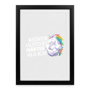 Härter als ich – Einhorn Kraftdesign - Gerahmtes Poster (27 × 37 cm) - Schwarz - Vorne