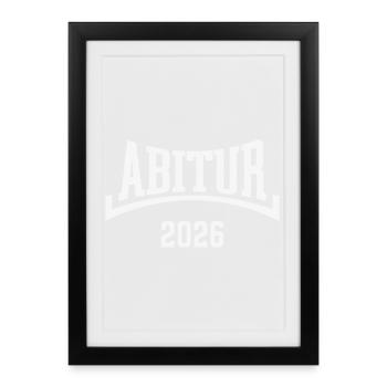 Abitur 2026 (Abiturient / Abi 26 / Konkav / W) - Framed poster (27 × 37 cm) - black - Front