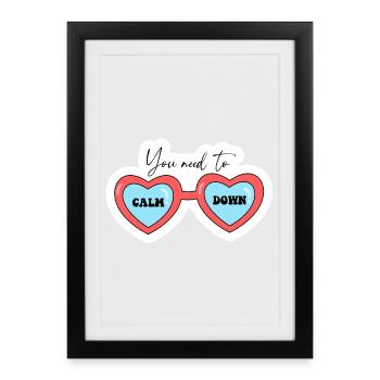Tu dois te calmer Lunettes de cœur - Affiche encadrée (27 × 37 cm) - noir - Devant