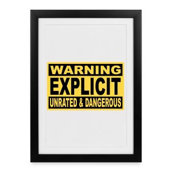 Avertissement explicite : Non classé & Danger. - Affiche encadrée (27 × 37 cm) - noir - Devant