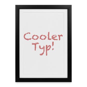 Spruch "Cooler Typ" Hellrot - Gerahmtes Poster (27 × 37 cm) - Schwarz - Vorne