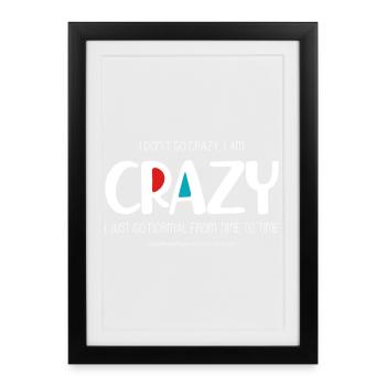 I don't go crazy (dark) - Framed poster (27 × 37 cm) - black - Front