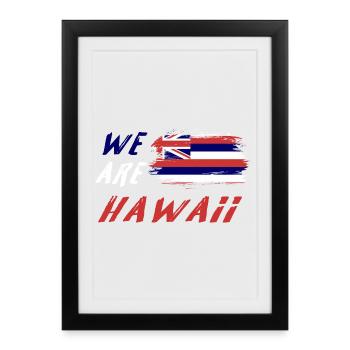Nous sommes Hawaï - Affiche encadrée (27 × 37 cm) - noir - Devant