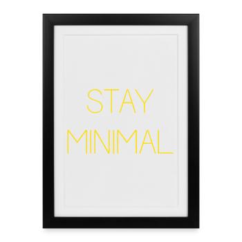 Stay Minimal - Framed poster (27 × 37 cm) - black - Front