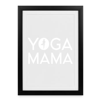 Yoga Mama - Idée cadeau yoga - Affiche encadrée (27 × 37 cm) - noir - Devant