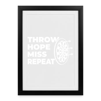 throwing, hoping, missing, repeating - Framed poster (27 × 37 cm) - black - Front