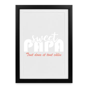 Sweet papa - Affiche encadrée (27 × 37 cm) - noir - Devant