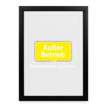 Out of service – patience thread broken saying motif - Framed poster (27 × 37 cm) - black - Front