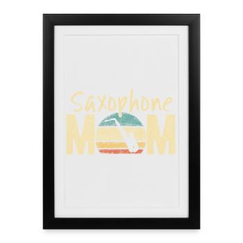 Saxophone Mom Retro Vintage Marching Band Design - Framed poster (27 × 37 cm) - black - Front