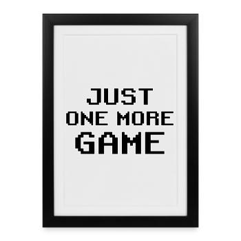 Just One More Game – Pixel Art Motivation - Affiche encadrée (27 × 37 cm) - noir - Devant