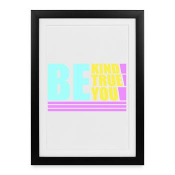Sois gentil, sois sincère, sois toi-même, un amour de soi inspirant - Affiche encadrée (27 × 37 cm) - noir - Devant