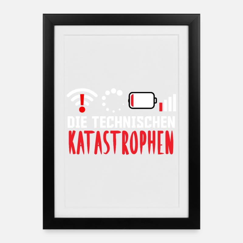 Nerd Computer THE TECHNICAL CATASTROPHES FUNNY - Framed poster (27 × 37 cm) - black