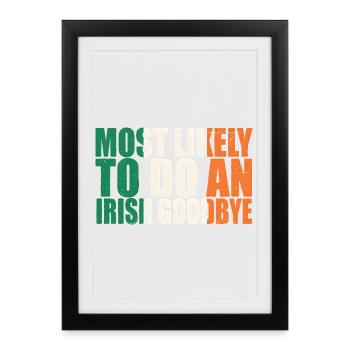 Irish Goodbye Humor Tee - Framed poster (27 × 37 cm) - black - Front