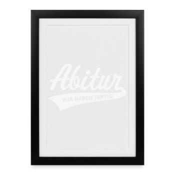 Abitur – c’est fini ! (Remise des diplômes, Blanc) - Affiche encadrée (27 × 37 cm) - noir - Devant