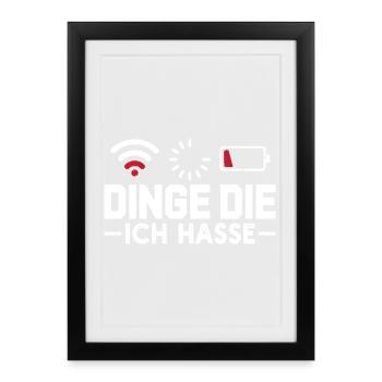 Nerd Computer THINGS I HATE FUNNY - Framed poster (27 × 37 cm) - black - Front