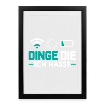 Nerd Computer THINGS I HATE FUNNY - Framed poster (27 × 37 cm) - black - Front