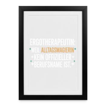 Ergotherapeutin Ergo Praxis Team Ergotherapie - Gerahmtes Poster (27 × 37 cm) - Schwarz - Vorne