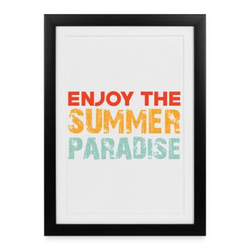 Enjoy the summer paradise - Framed poster (27 × 37 cm) - black - Front