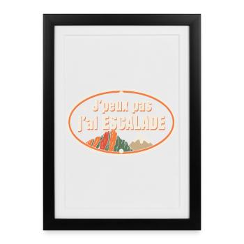 J'peux pas j'ai Escalade - Affiche encadrée (27 × 37 cm) - noir - Devant