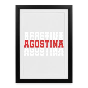 Agostina t-shirt stacked text gift t-shirt - Framed poster (27 × 37 cm) - black - Front