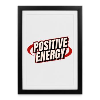 Positive Energy - Framed poster (27 × 37 cm) - black - Front