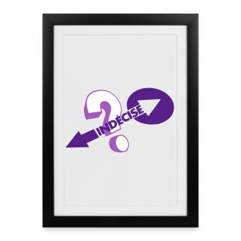 Undecided - Framed poster (27 × 37 cm) - black - Front