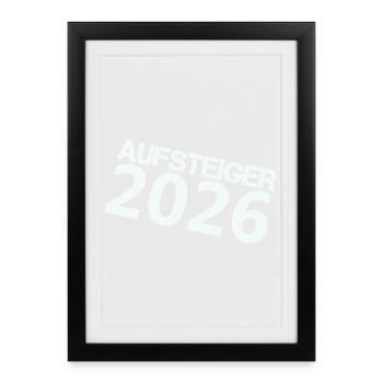 aufsteiger_2026- - Gerahmtes Poster (27 × 37 cm) - Schwarz - Vorne