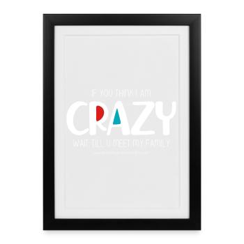 I am crazy (dark) - Framed poster (27 × 37 cm) - black - Front