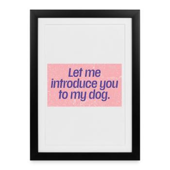 Dog First Impressions - Framed poster (27 × 37 cm) - black - Front