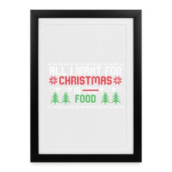 Tout ce que je veux pour Noël, c’est un graphique culinaire - Affiche encadrée (27 × 37 cm) - noir - Devant