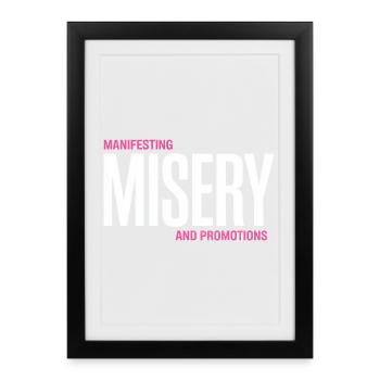 Misery Manifesto Tee - Framed poster (27 × 37 cm) - black - Front