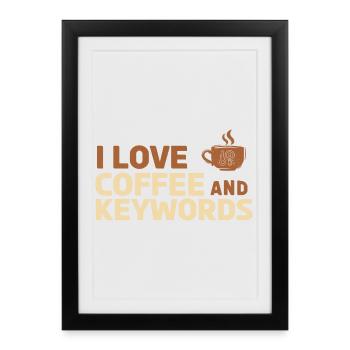 J’adore le café et les mots-clés - Affiche encadrée (27 × 37 cm) - noir - Devant