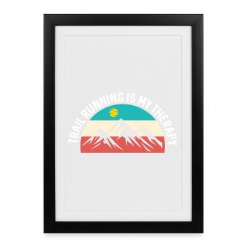 Trailrunning ist meine Therapie - Gerahmtes Poster (27 × 37 cm) - Schwarz - Vorne