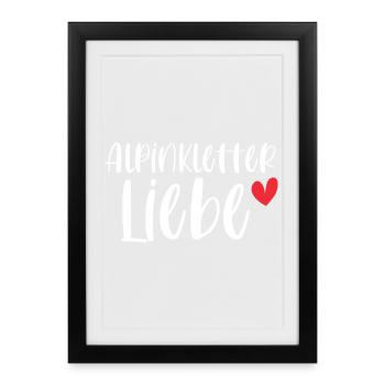 Klettern Alpinklettern Liebe Berge Geschenk - Gerahmtes Poster (27 × 37 cm) - Schwarz - Vorne