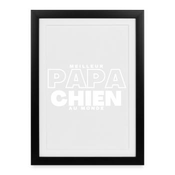 Meilleur Papa Chien au Monde - Affiche encadrée (27 × 37 cm) - noir - Devant