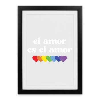 LGBT Pride Month - El Amor es el Amor - Framed poster (27 × 37 cm) - black - Front