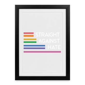 Mois de la fierté LGBT - Straight Against Hate - Affiche encadrée (27 × 37 cm) - noir - Devant