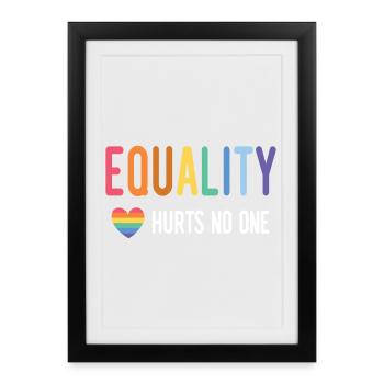 LGBT Pride Month - Equality Hurts No One - Framed poster (27 × 37 cm) - black - Front
