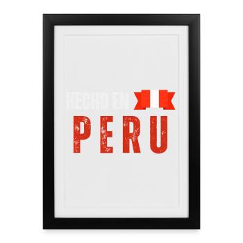 Fabriqué au Pérou, fierté péruvienne - Affiche encadrée (27 × 37 cm) - noir - Devant