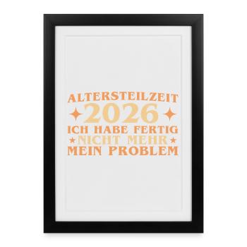 Partial retirement 2026 work colleague early retirement - Framed poster (27 × 37 cm) - black - Front