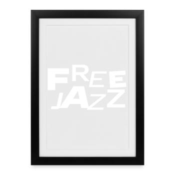 Typographie audacieuse du Free Jazz - Affiche encadrée (27 × 37 cm) - noir - Devant
