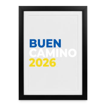 Buen Camino 2026 | Way of St. James, Pilgrims, Santiago - Framed poster (27 × 37 cm) - black - Front
