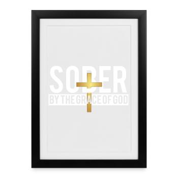 Sober By The Grace Of God AA NA Milestone - Framed poster (27 × 37 cm) - black - Front
