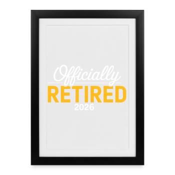 Retired 2026 Funny Retired Graphic Men Retirement - Framed poster (27 × 37 cm) - black - Front