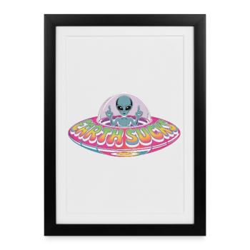 Alien T-Shirt Earth Sucks – UFO Gift Idea - Framed poster (27 × 37 cm) - black - Front